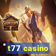 t77 casino